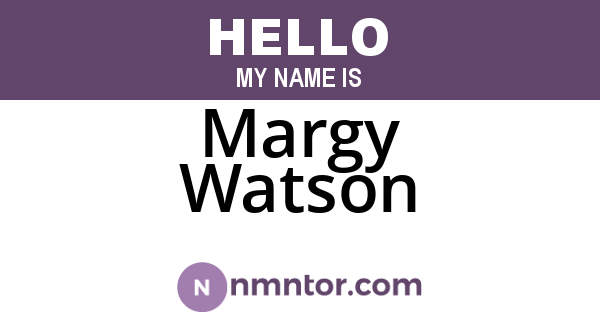 Margy Watson