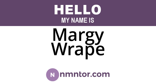 Margy Wrape