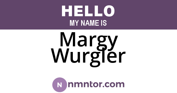 Margy Wurgler