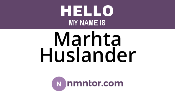 Marhta Huslander