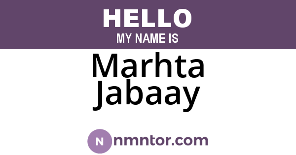 Marhta Jabaay