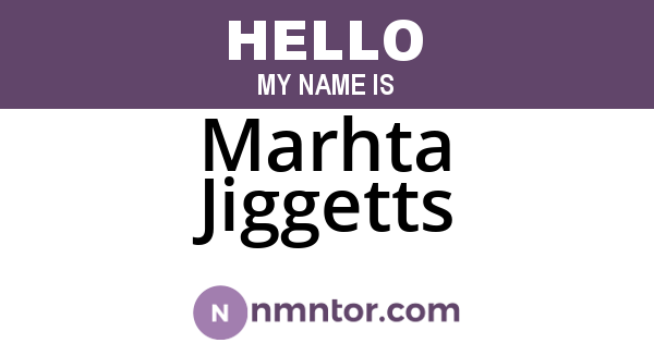 Marhta Jiggetts