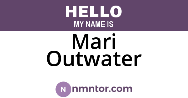 Mari Outwater