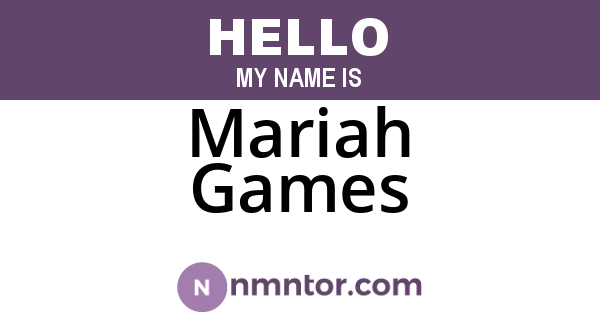 Mariah Games