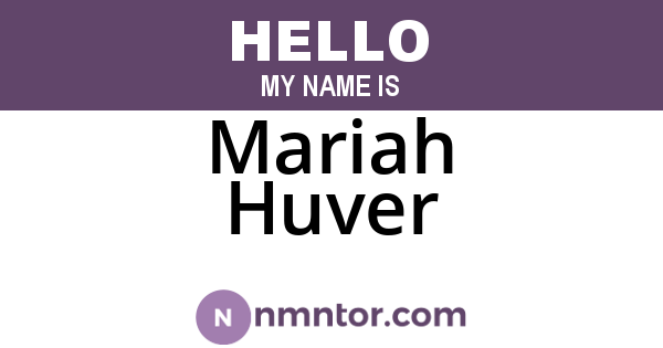 Mariah Huver