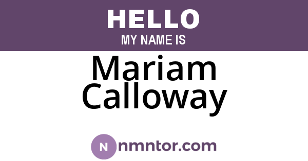 Mariam Calloway