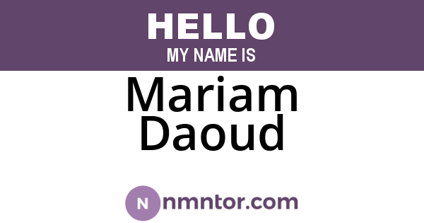 Mariam Daoud