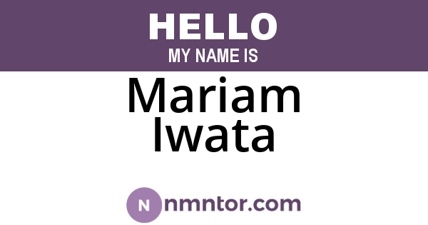 Mariam Iwata