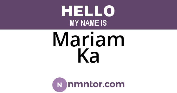 Mariam Ka