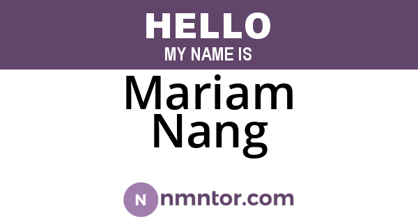 Mariam Nang