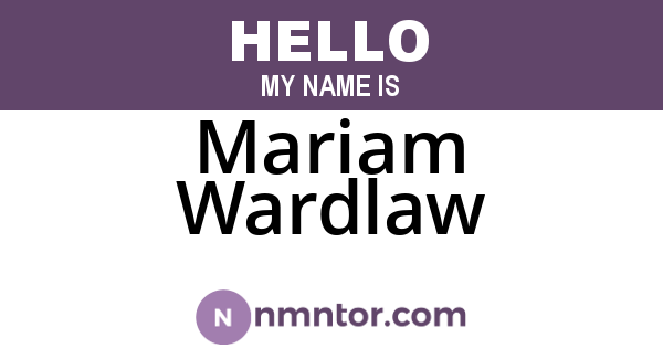 Mariam Wardlaw