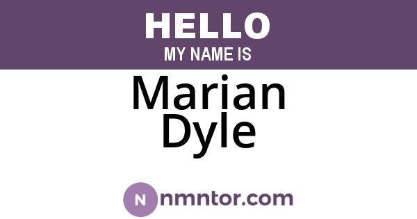 Marian Dyle