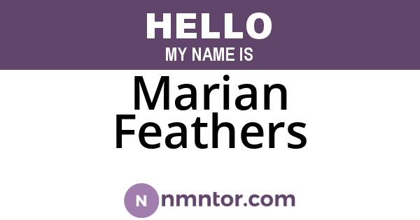 Marian Feathers