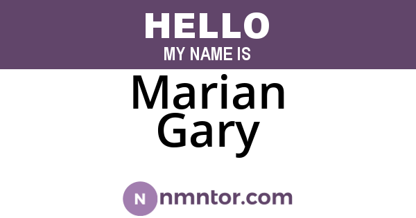 Marian Gary