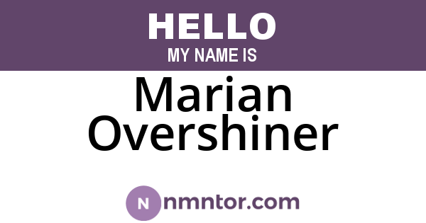 Marian Overshiner