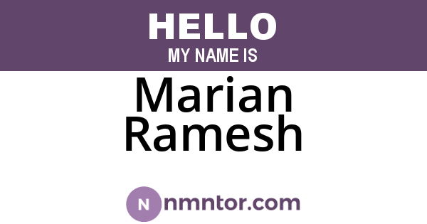 Marian Ramesh