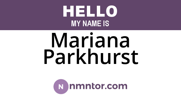 Mariana Parkhurst