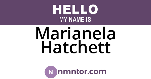 Marianela Hatchett
