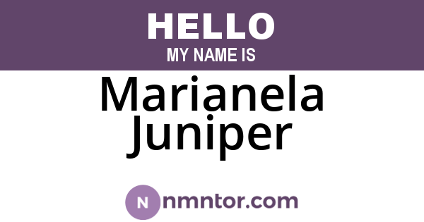 Marianela Juniper