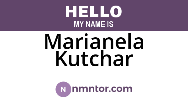 Marianela Kutchar