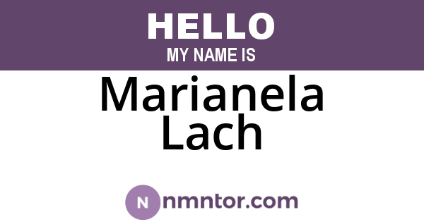 Marianela Lach