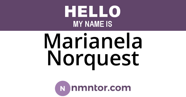 Marianela Norquest