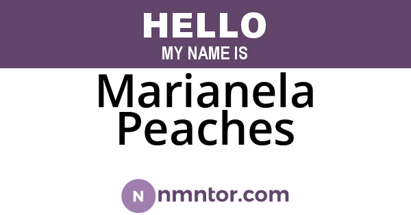 Marianela Peaches