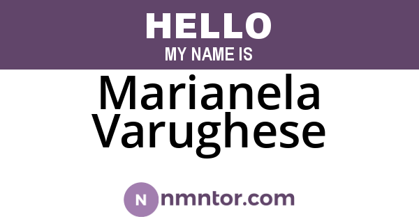 Marianela Varughese