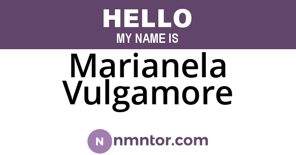 Marianela Vulgamore