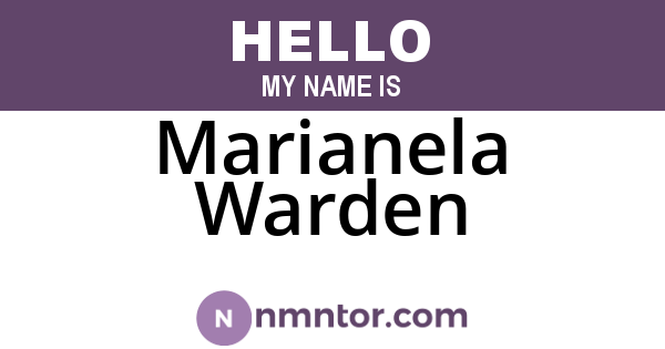Marianela Warden