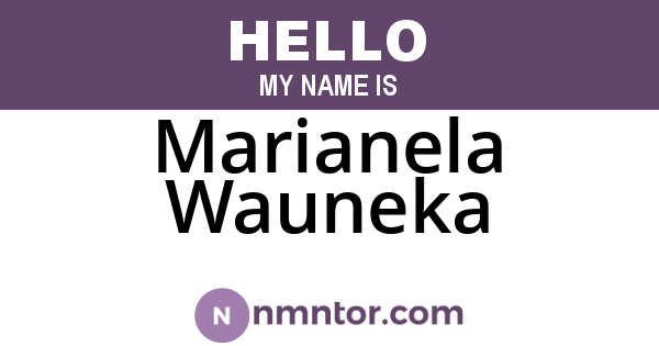 Marianela Wauneka