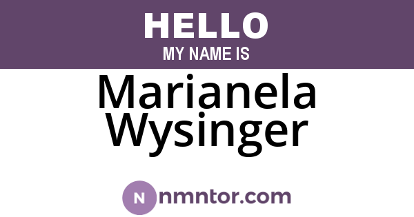 Marianela Wysinger