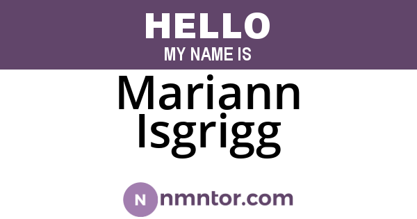Mariann Isgrigg