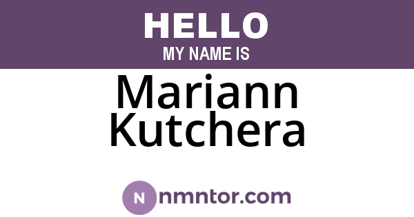 Mariann Kutchera