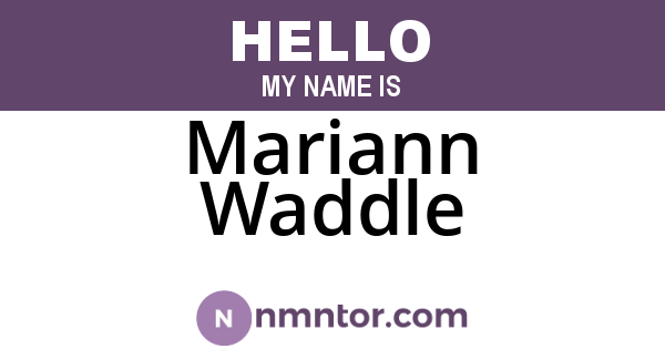 Mariann Waddle