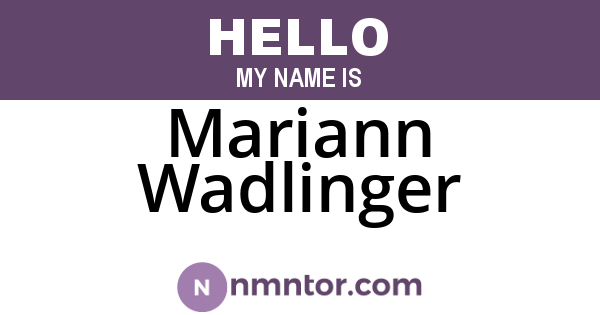 Mariann Wadlinger