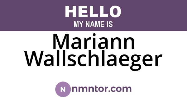 Mariann Wallschlaeger