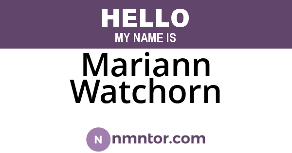 Mariann Watchorn