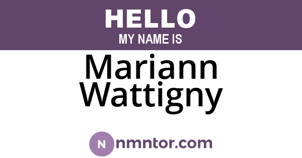 Mariann Wattigny