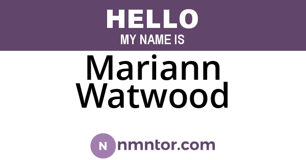 Mariann Watwood