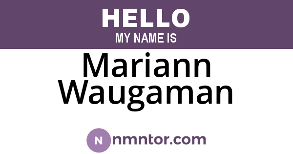 Mariann Waugaman