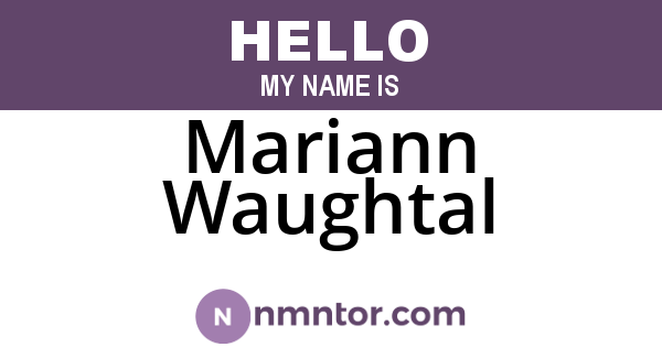 Mariann Waughtal