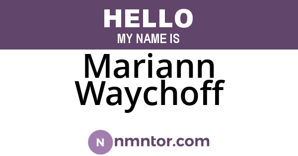 Mariann Waychoff
