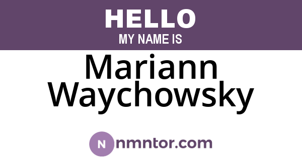 Mariann Waychowsky