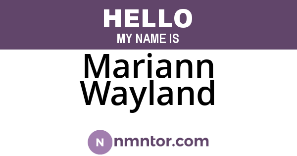 Mariann Wayland