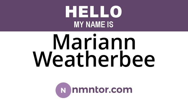 Mariann Weatherbee