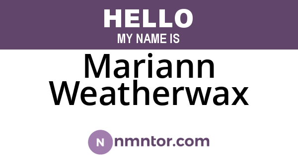 Mariann Weatherwax
