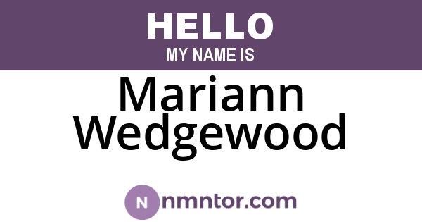 Mariann Wedgewood