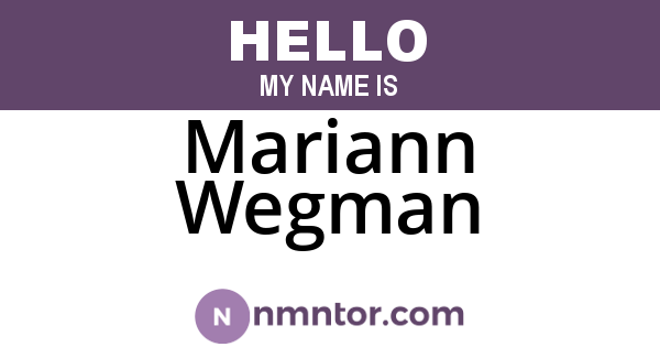 Mariann Wegman