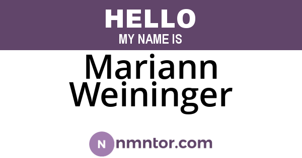 Mariann Weininger